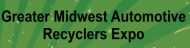 Greater Midwest Automotive Recyclers Expo